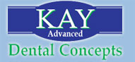 Kay Advanced Dental Concepts